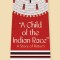 A Child of the Indian Race: A Story of Return