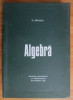 D. Draghici - Algebra (1972, editie cartonata)