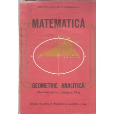 Matematica. Geometrie analitica. Manual pentru clasa a XI-a - Constantin Udriste, Valeria Tomuleanu