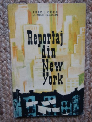 Reportaj din New York - Fred J. Cook, Gene Gleason foto