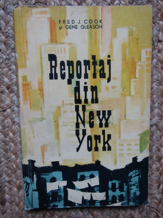 Reportaj din New York - Fred J. Cook, Gene Gleason