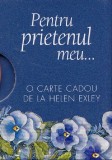 Pentru prietenul meu - Editura Helen Exley