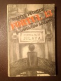 Marcel Petrișor - Memorii I. Fortul 13. Convorbiri din detenție