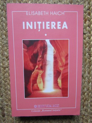 Initierea &amp;ndash; Elisabeth Haich foto