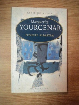 POVESTE ALBASTRA de MARGUERITE YOURCENAR foto