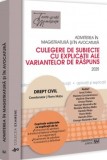 Admiterea in magistratura si in avocatura. Culegere de subiecte cu explicatii ale variantelor de raspuns. Drept civil. Editia a VII-a - 2025 - Univers