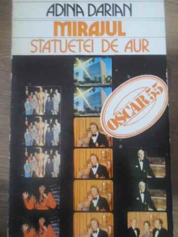 MIRAJUL STATUETEI DE AUR OSCAR 55-ADINA DARIAN-219452