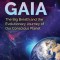 The Story of Gaia: The Big Breath and the Evolutionary Journey of Our Conscious Planet
