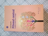 Israel Regardie - Pilonul central. Echilibrul dintre minte si magie