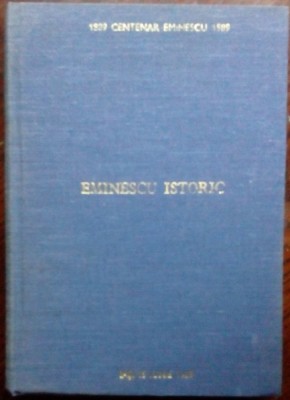 MIHAI EMINESCU ISTORIC-PUBLICISTICA/VARIA/ARTICOLE/SCRISORI(UNIV.CUZA/IASI 1988) foto