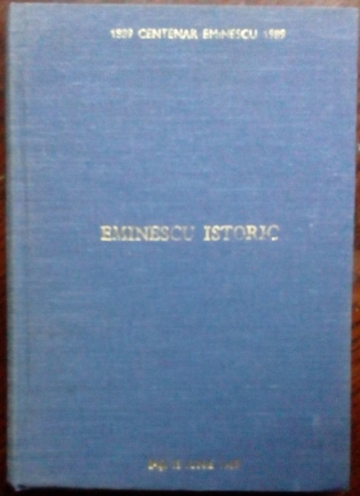 MIHAI EMINESCU ISTORIC-PUBLICISTICA/VARIA/ARTICOLE/SCRISORI(UNIV.CUZA/IASI 1988)