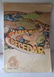 Prin tara lui ABECEDAR, Editura Facla, autor Dorel Sibii, ilustratii Ludovic Szvercsak, carte educativa pentru copii uz scolar, editata in anul 1982