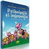 Psihologia si logopedia in practica scolara