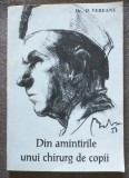 Dr. D. Vereanu - Din amintirile unui chirurg de copii