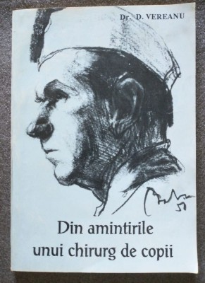Dr. D. Vereanu - Din amintirile unui chirurg de copii foto