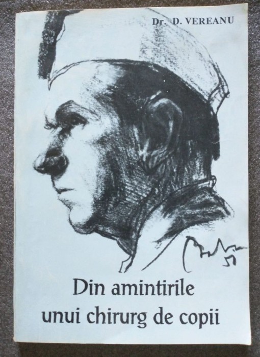 Dr. D. Vereanu - Din amintirile unui chirurg de copii