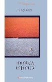 Mintea infinita - Luigi Alici
