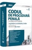 Codul de procedura penala si legislatie conexa 2021. Editie PREMIUM, Universul Juridic