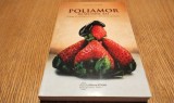 POLIAMOR IN SECOLUL XXI Iubire si Intimitate cu Parteneri Multipli - Deborah Anapol - Editat Atman, 2013, 261 p.