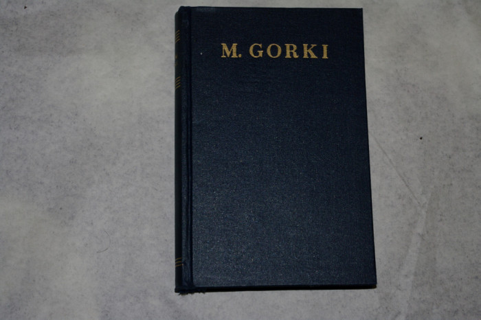 Opere - Volumul V - M. Gorki - 1957