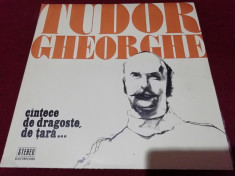 DISC VINIL TUDOR GHEORGHE - CANTECE DE DRAGOSTE DE TARA foto