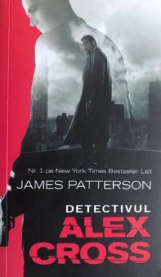 Detectivul Alex Cross James Patterson foto