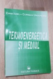 Termoenergetica și mediul - Ioana Ionel, Corneliu Ungureanu