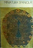 Miniatura Spaniola - Virginia Cartianu, Meridiane, Mica Biblioteca de Arta, Album Arta, 1988, Romana, Brosata, Stare Buna