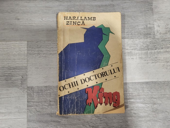 Ochii doctorului King de Haralamb Zinca