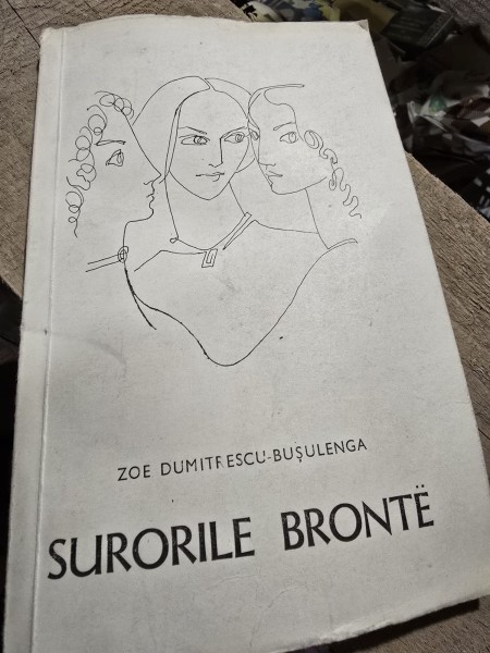Surorile Bronte - Zoe Dumitrescu Busulenga