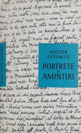 Portrete si amintiri - Victor Eftimiu