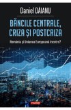 Bancile centrale, criza si postcriza - Polirom