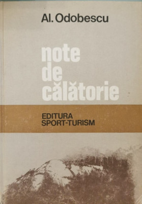 Note de calatorie - Al. Odobescu foto