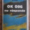 Jiri Marek - Ok 096 nu raspunde