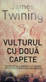 James Twining - Vulturul cu doua capete (Editia: 2007)