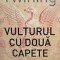 James Twining - Vulturul cu doua capete (Editia: 2007)