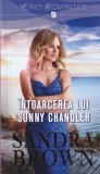 Sandra Brown - Intoarcerea lui Sunny Chandler