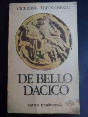 De Bello Dacico - Cicerone Theodorescu ,547552 foto