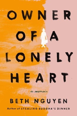 Owner of a Lonely Heart: A Memoir