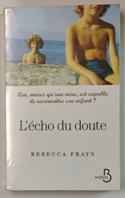 L &amp;#039;ECHO DU DOUTE par REBECCA FRAYN , 2012 foto