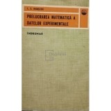 L. Z. Rumsiski - Prelucrarea matematica a datelor experimentale (Editia: 1974)
