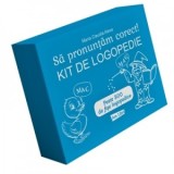 Sa pronuntam corect! Kit de logopedie - Maria Claudia Alexe