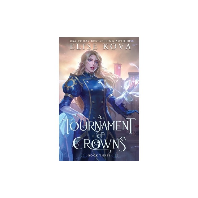 A Tournament of Crowns