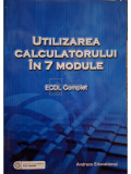 Raluca Constantinescu - Utilizarea calculatorului in 7 module - ECDL complet (editia 2012)