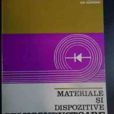 Materiale Si Dispozitive Semiconductoare - I. Dima I. Munteanu ,541850