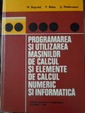PROGRAMAREA SI UTILIZAREA MASINILOR DE CALCUL SI ELEMENTE DE CALCUL NUMERIC SI INFORMATICA-M. ROSCULET, P. -258441