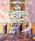 The Misadventures of Frederick | Ben Manley, Pan Macmillan