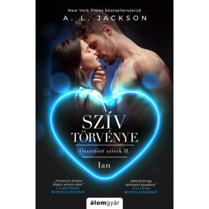 A sz&iacute;v t&ouml;rv&eacute;nye - &Ouml;sszet&ouml;rt sz&iacute;vek II. - A.L. Jackson