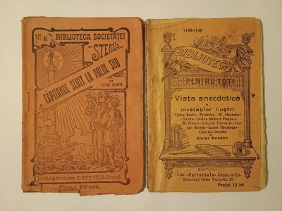 Victor Anestin - Căpitanul Scott la Polul Sud (1915) + Viața Anecdotică a &amp;icirc;nvățaților iluștri foto