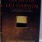 SECRETUL LUI DARWIN , 2007, de JOHN DARNTON